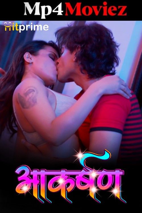 Aakarshan 2024 S01 Part 1 Hindi HitPrime Web Series download full movie