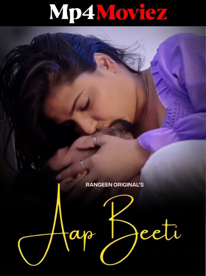 Aap Beeti (2023) S01E02 Rangeen Hindi Web Series HDRip download full movie