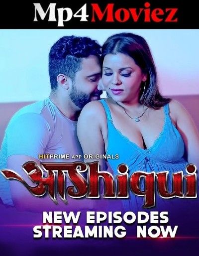 Aashiqui 2024 S01 Part 1 Hindi HitPrime Web Series download full movie