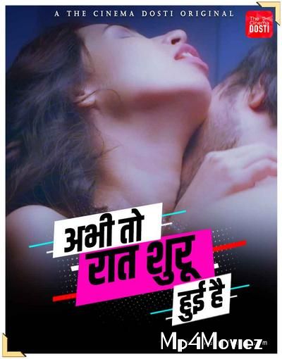 Abhi Toh Raat Shuru Hui Hai 2021 CinemaDosti Hindi Short Movie download full movie