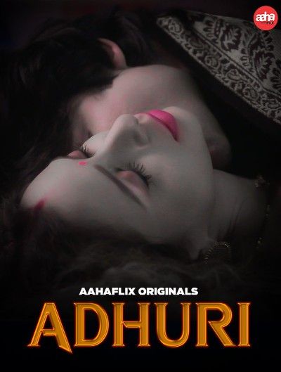 Adhuri 2024 S01E01 Hindi AahaFlix Web Series download full movie