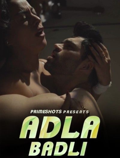 Adla Badli (2023) S01E03 PrimeShots Hindi Web Series HDRip download full movie