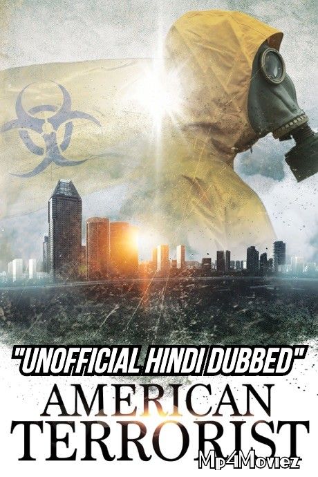 American Terrorist 2020 Unofficial HDRip Hindi Dubbed Movie download full movie