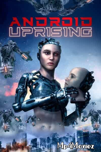 Android Uprising 2020 Hindi Dubbed Movie download full movie