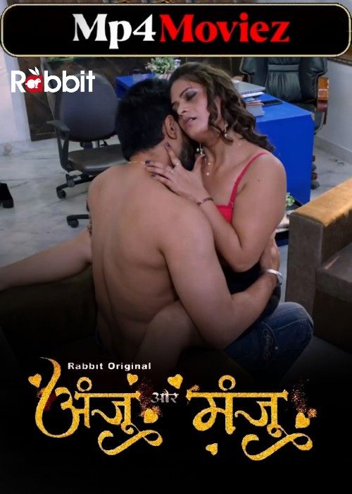 Anju Or Manju (2024) Hindi Season 01 Part 2 RabbitMovies Web Series download full movie