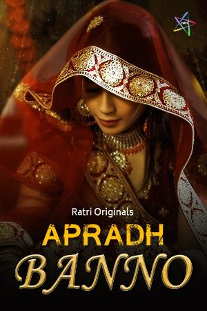 Apradh Banno (2024) Hindi Ratri Short Film download full movie