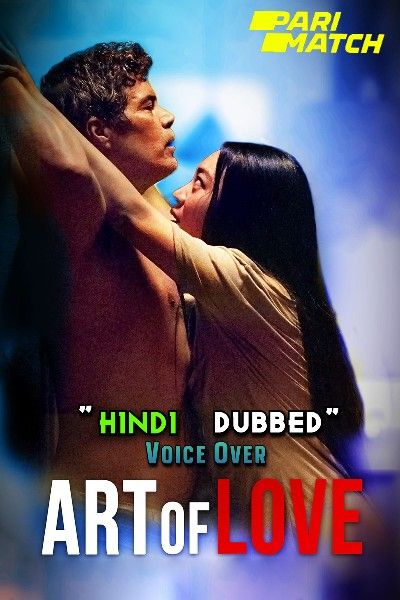 Art of Love (2022) Hindi Dubbed (Unofficial) WEBRip download full movie