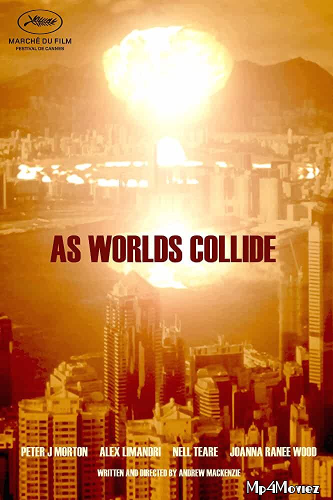 As Worlds Collide 2018 Hindi Dubbed Movie download full movie