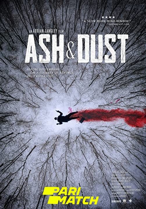 Ash & Dust (2022) Bengali (Voice Over) Dubbed WEBRip download full movie