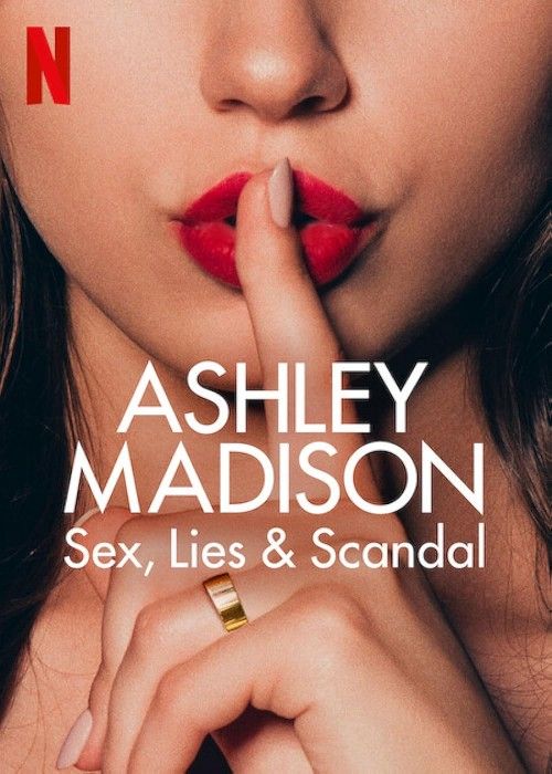 Ashley Madison Sex Lies & Scandal (2024) S01 Episode (01-03) Hindi Dubbed NF Series download full movie