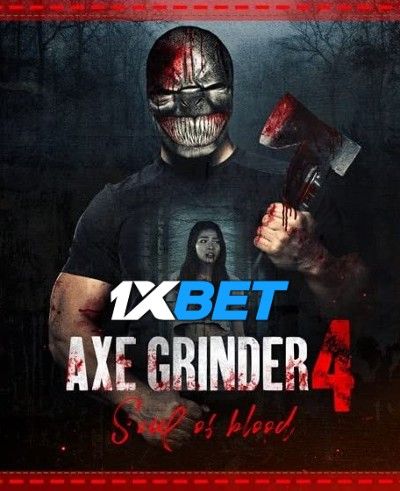 Axegrinder 4: Souls of Blood 2022 Hindi Dubbed (Unofficial) WEBRip download full movie