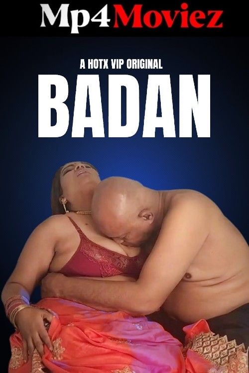 Badan (2024) Hindi HotX Short Film download full movie