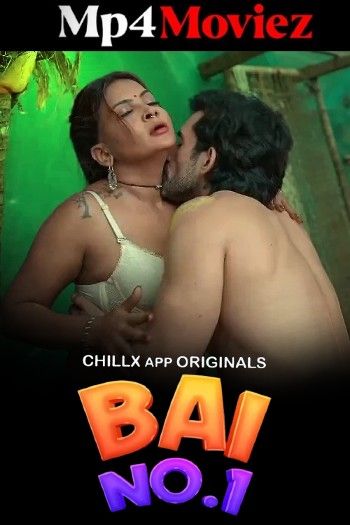 Bai No 1 (2024) S01 Part 1 Hindi ChillX Web Series download full movie