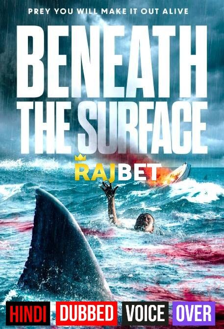 Beneath the Surface (2022) Hindi (Voice Over) Dubbed WEBRip download full movie