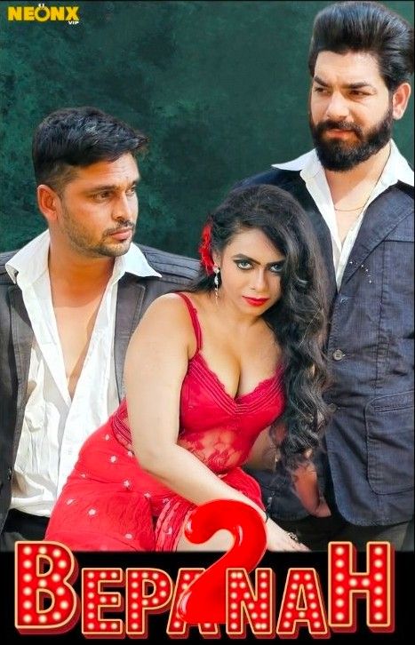 Bepanah 2 (2023) Hindi NeonX Short Film download full movie