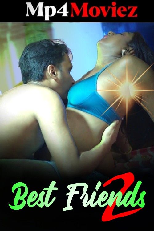 Best Friends 2024 S01E02 Hindi Short Film download full movie