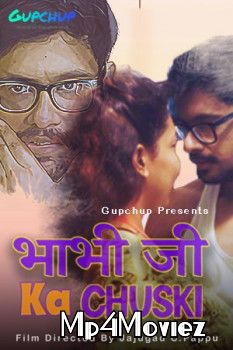 Bhabi Ji Ka Chuski (2020) GupChup Hindi S01E01 UNRATED HDRip download full movie