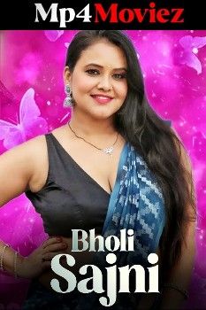 Bholi Sajni (2024) Season 1 Episode (03-04) Hindi DigiMovieplex Web Series download full movie