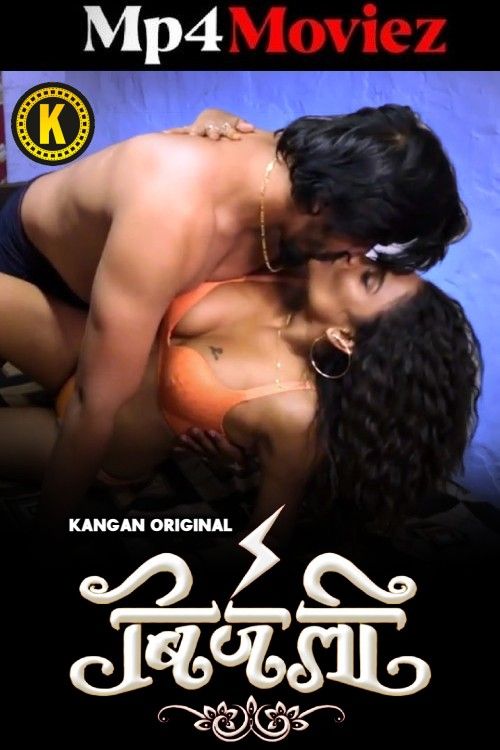 Bijali (2024) S01 Part 2 Hindi Kangan Web Series download full movie