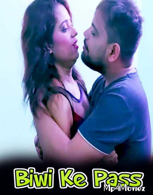 Biwi Ke Pass 2 (2021) UNCUT Hindi Short Film HDRip download full movie