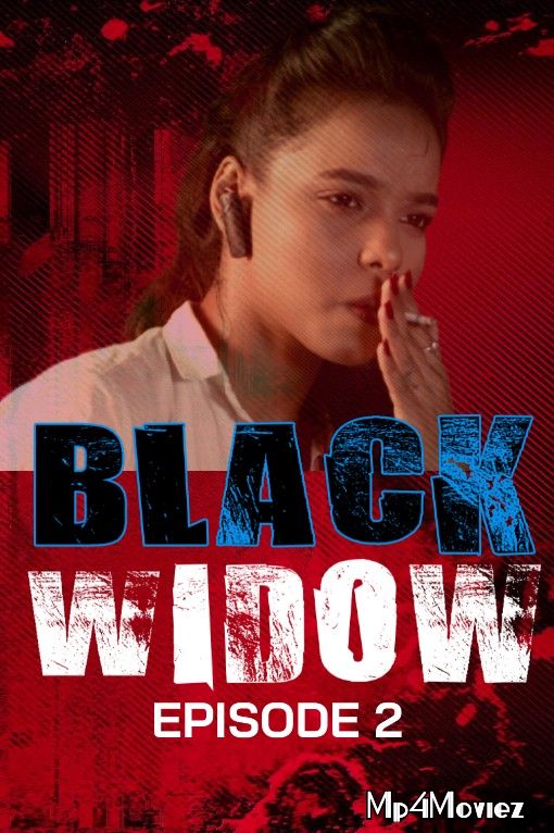 Black Widow (2021) S01E02 HotHit Hindi Web Series download full movie