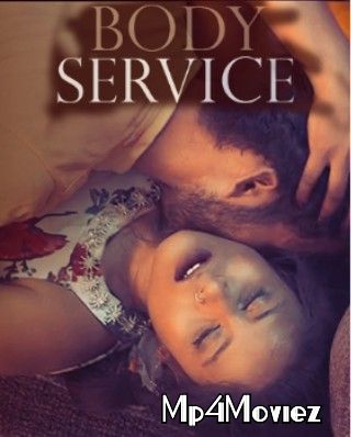 Body Service (2021) S01 Hindi (Episode 3 and 4) WOOW Complete Web Series download full movie