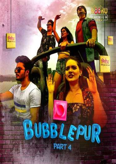 Bubblepur (2021) Hindi S01 (Episode 4) Hot Web Series download full movie