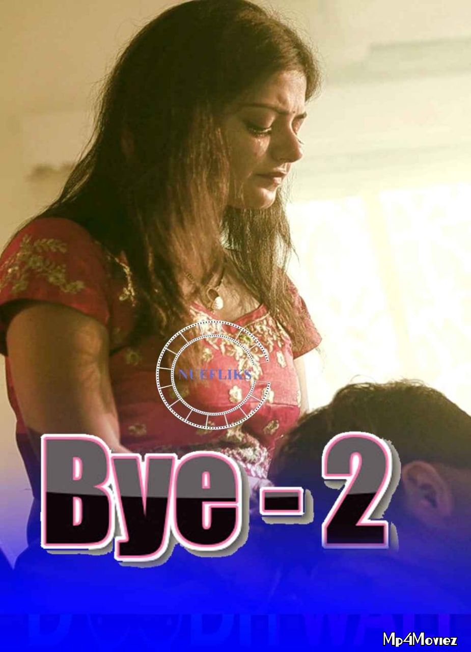 Bye 2 (2020) Nuefliks Original Hindi Short Movie download full movie