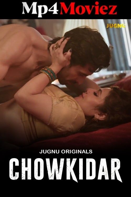 Chowkidaar (2024) Hindi Season 1 Part 1 Jugnu Web Series download full movie