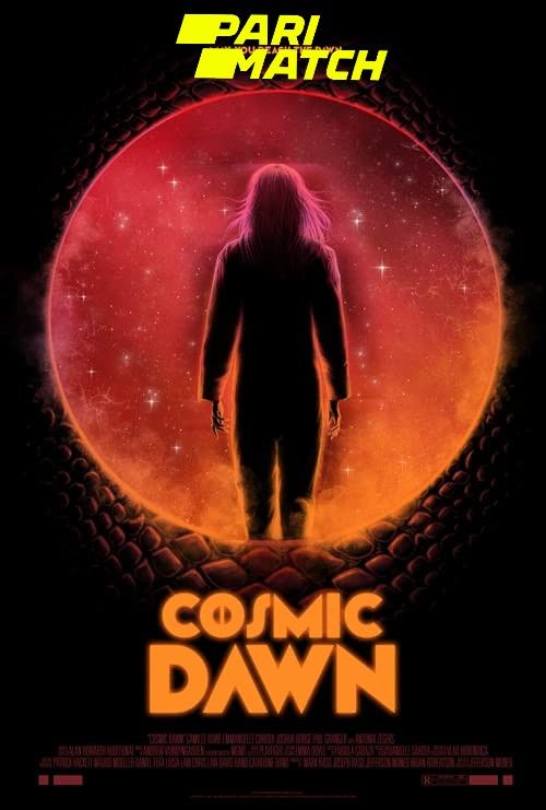 Cosmic Dawn (2022) Bengali (Voice Over) Dubbed WEBRip download full movie