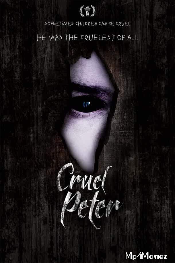 Cruel Peter 2019 Hindi Dubbed Full Movie download full movie