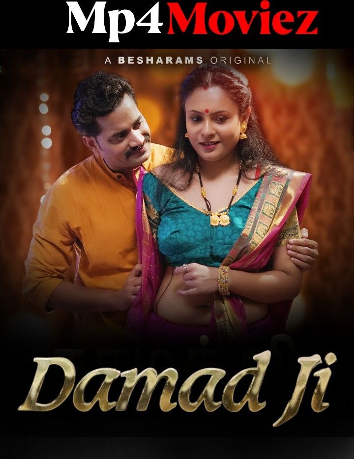 Damad Ji (2023) S01E03 Hindi Besharams Web Series HDRip download full movie