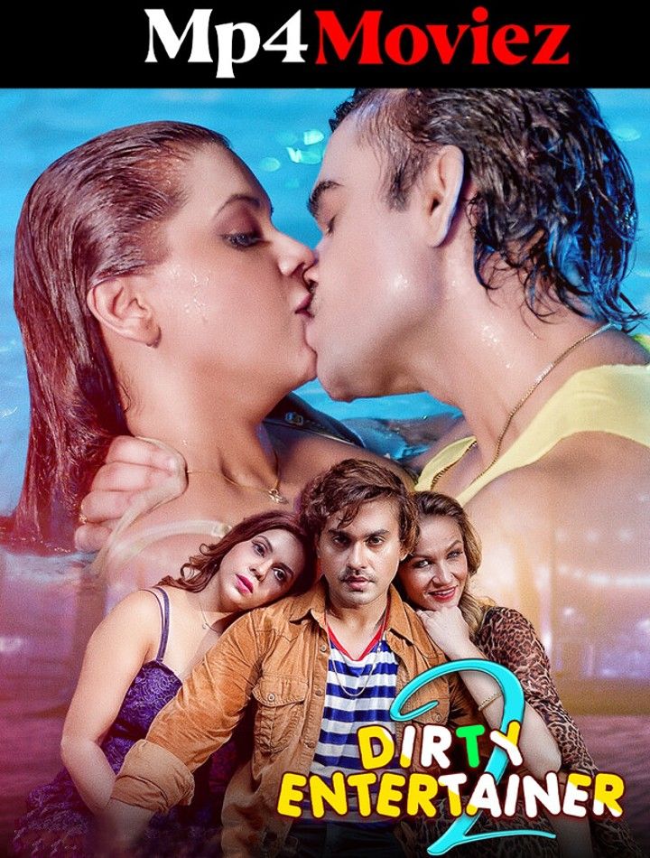 Dirty Entertainer (2023) S02E01 Hindi WoW Web Series HDRip download full movie