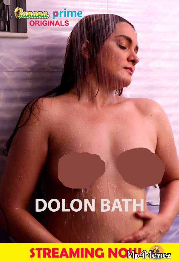 Dolon Bath (2020) BananaPrime Hindi UNRATED Short Film download full movie