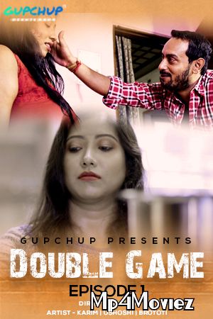 Double Game 2020 S01E01 Hindi Gupchup download full movie