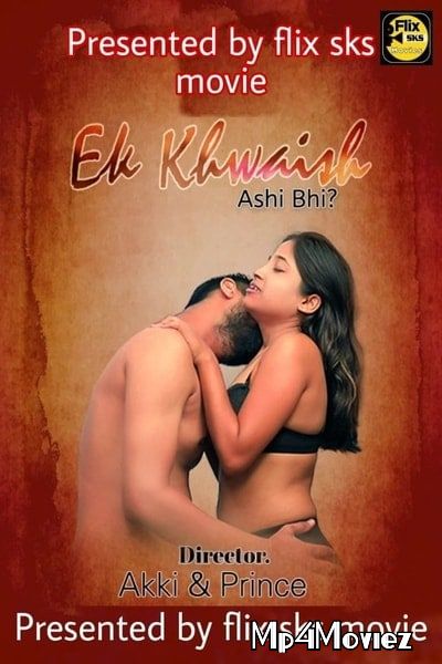 EK Khuswaish 2020 S01E01 Hindi FlixSKSMovies Web Series download full movie