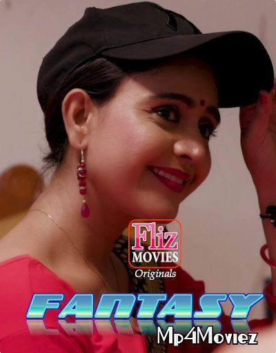 Fantasy (2020) Fliz Hindi S01E01 UNRATED HDRip download full movie