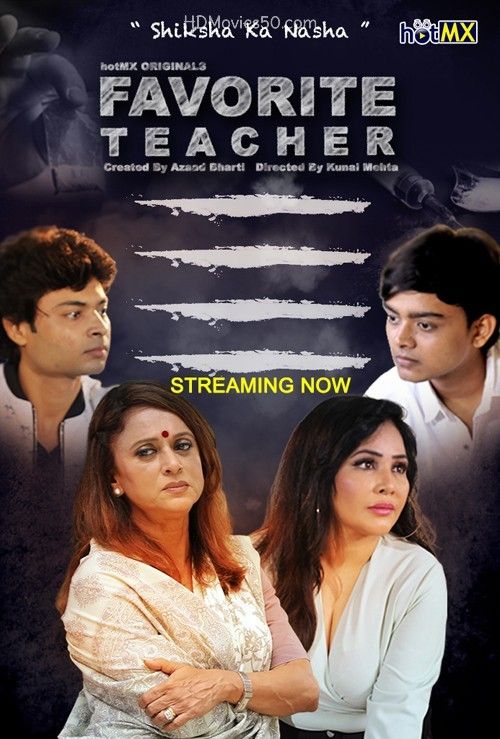 Favorite Teacher (2022) Hindi S01 (Episode 9) UNRATED HDRip download full movie