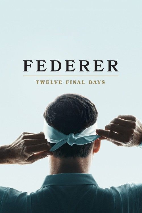 Federer: Twelve Final Days 2024 English Movie download full movie