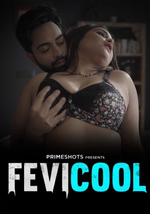 Fevicool (2023) S01E03 PrimeShots Hindi Web Series HDRip download full movie