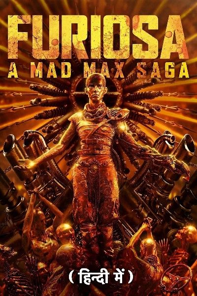 Furiosa: A Mad Max Saga 2024 Hindi (Clean) Dubbed Movie download full movie