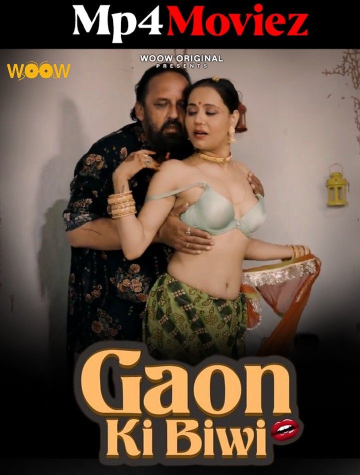 Gaon Ki Biwi (2023) S01E03 Hindi Woow Web Series HDRip download full movie