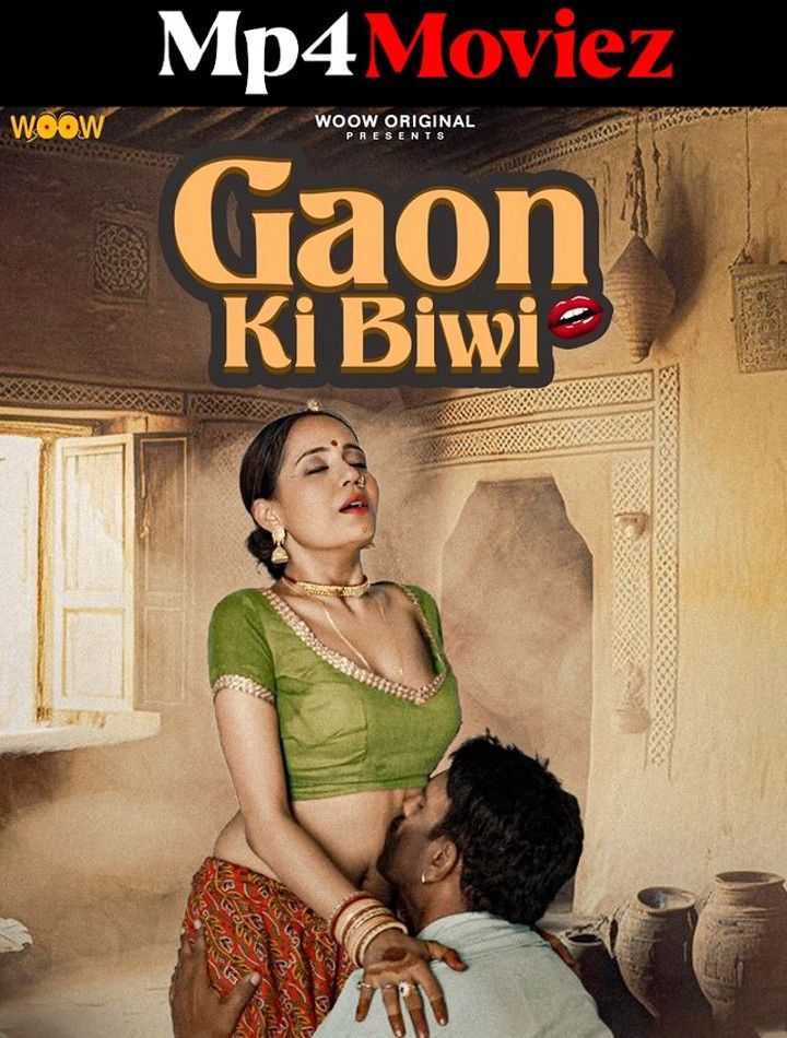 Gaon Ki Biwi (2023) S01E04 Hindi Woow Web Series HDRip download full movie