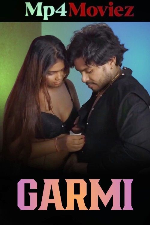 Garmi (2024) S03 Hindi Sahelii Web Series download full movie