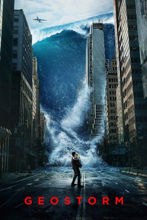 Geostorm (2017) Hindi Dubbed Movie download full movie