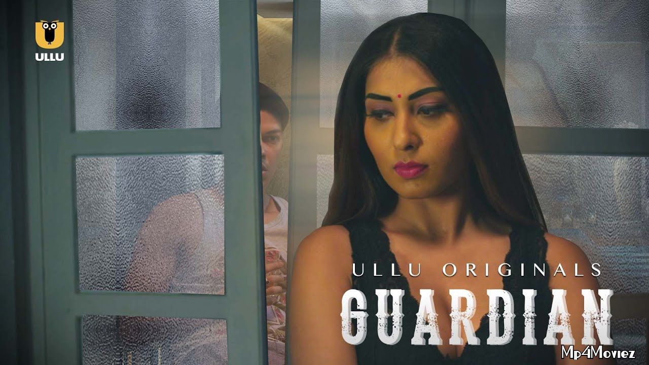 Guardian 2020 Hindi ULLU Short Movie download full movie