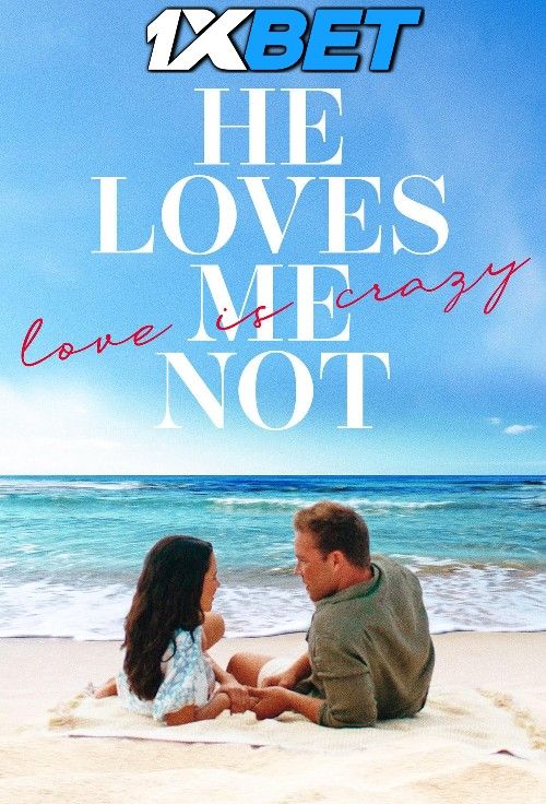 He Loves Me Not 2024 Hindi (Unofficial) Dubbed Movie download full movie