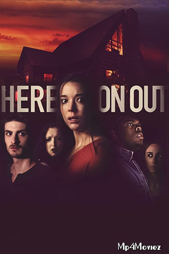 Here on Out 2019 Hindi Dubbed Movie download full movie