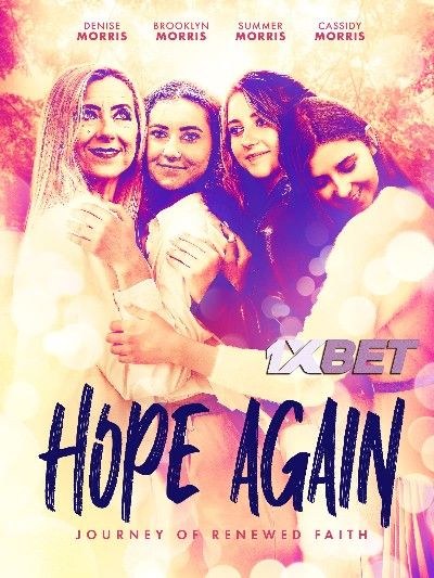 Hope Again (2022) Hindi Dubbed (Unofficial) WEBRip download full movie