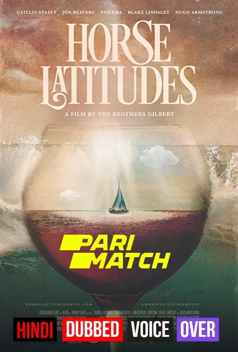 Horse Latitudes (2020) Hindi (Voice Over) Dubbed WEBRip download full movie